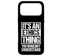 Carcasa para iPhone 17 Pro MAX An Ethics Thing You Wouldn't Understand Philosophy Moral