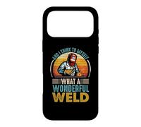 Carcasa para iPhone 17 Pro MAX and I Think To Myself What A Wonderful Weld Welder Welding