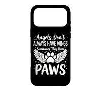 Carcasa para iPhone 17 Pro MAX Angels Don't Always Have Wings Sometimes They Have Paws