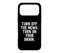 Carcasa para iPhone 17 Pro MAX apaga Las Noticias Enciende tu Cerebro Sabiduría para Adultos