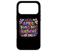 Carcasa para iPhone 17 Pro MAX April Fool's Day Birthday Funny Born on April 1st Joke