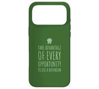 Carcasa para iPhone 17 Pro MAX Aproveche Todas Las oportunidades para Usar un baño Texto Divertido