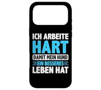 Carcasa para iPhone 17 Pro MAX Arbeite Hart Mein Hund Besseres Leben Refranes Divertidos