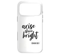 Carcasa para iPhone 17 Pro MAX Arise Shine Bright Religious Faith Scripture Bible Versículo
