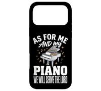 Carcasa para iPhone 17 Pro MAX As For Me and My Piano We Will Serve The Lord