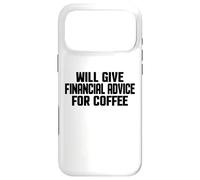 Carcasa para iPhone 17 Pro MAX Asesor financiero, Divertido Asesoramiento financiero para café