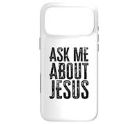 Carcasa para iPhone 17 Pro MAX Ask Me About Jesus
