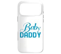 Carcasa para iPhone 17 Pro MAX Baby Daddy New Dad New Father, Fathers Day