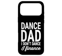 Carcasa para iPhone 17 Pro MAX Baila, papá, no bailo, financio un Dicho Divertido de papá y Padre
