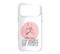Carcasa para iPhone 17 Pro MAX Bailarina Mujer I'm Always on Pointe
