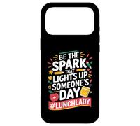 Carcasa para iPhone 17 Pro MAX Be The Spark That Lights up Someone’s Day Lunch Lady