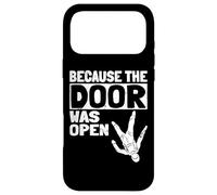 Carcasa para iPhone 17 Pro MAX Because The Door Was Open Skydiver Pun Parachutist Skydiving