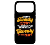 Carcasa para iPhone 17 Pro MAX Being Twenty In The 70s Was Much More Fun Than