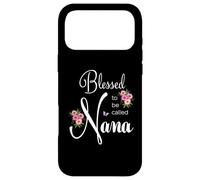 Carcasa para iPhone 17 Pro MAX Bendita Sea Llamada Nana, Divertido Regalo para Abuela y Abuela
