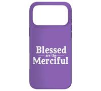 Carcasa para iPhone 17 Pro MAX Bienaventurados los Misericordiosos. Positividad