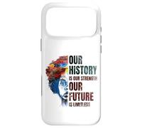 Carcasa para iPhone 17 Pro MAX Black History Month Our History Is Our Strength