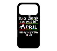 Carcasa para iPhone 17 Pro MAX Black Queens Are Born In April Funny Women Girl Birthday