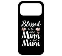 Carcasa para iPhone 17 Pro MAX Blessed To Be Called Mom and Mimi Floral Cute Mother's Day