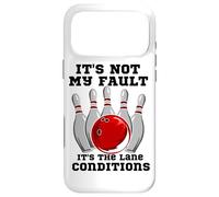 Carcasa para iPhone 17 Pro MAX Bolos It's Not My Fault It's The Lane Conditions Bowling