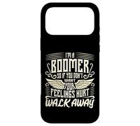 Carcasa para iPhone 17 Pro MAX Boomer, así Que si no Quieres Que Tus Sentimientos duelan, aléjate