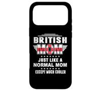 Carcasa para iPhone 17 Pro MAX British Mom Just Like Normal Mom Except Much Cooler Mothers