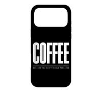 Carcasa para iPhone 17 Pro MAX Café Porque no Puedes inhalar panqueques Broma Divertida