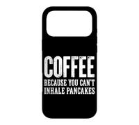 Carcasa para iPhone 17 Pro MAX Café Porque no Puedes inhalar panqueques Meme Broma
