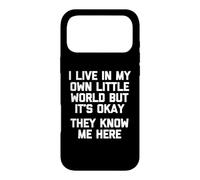 Carcasa para iPhone 17 Pro MAX Camiseta con Texto en inglés I Live In My Own Little World..