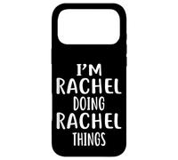 Carcasa para iPhone 17 Pro MAX Camiseta de Rachel Doing Rachel Things con Texto en inglés I'm Rachel Doing Rachel