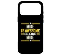 Carcasa para iPhone 17 Pro MAX Camiseta Mike Is Awesome Be Like Mike Nombre Mike