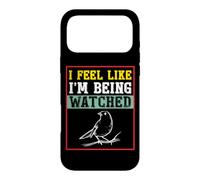 Carcasa para iPhone 17 Pro MAX Camiseta para observar pájaros con Texto I Feel Like I'm Being Being Watched Bird Watching
