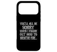 Carcasa para iPhone 17 Pro MAX Camiseta You'Ll All Be Sorry When I Figure out