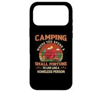 Carcasa para iPhone 17 Pro MAX Camping gastar una pequeña Fortuna para Vivir como una Persona sin hogar