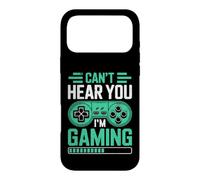Carcasa para iPhone 17 Pro MAX Can’t Hear You I’m Gaming for Video Game Lovers Funny Gamers