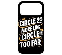 Carcasa para iPhone 17 Pro MAX Circle Two More Like Circle Too Far Jugadores de Disc Golf