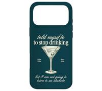 Carcasa para iPhone 17 Pro MAX Cita Divertida de Beber Martini no Escuchar a alcohólico