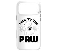Carcasa para iPhone 17 Pro MAX Cita Divertida de Talk to The Paw Dog Lover Dogs