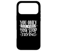 Carcasa para iPhone 17 Pro MAX Cita Motivacional You Only Fail When You Stop Trying