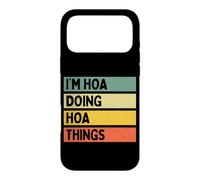 Carcasa para iPhone 17 Pro MAX Cita Personalizada Divertida I'm HOA Doing HOA Things
