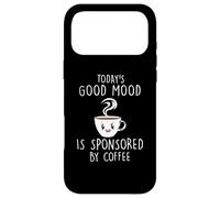 Carcasa para iPhone 17 Pro MAX Coffee Today'S Good Mood Cafeine Baristas Coffee Lover