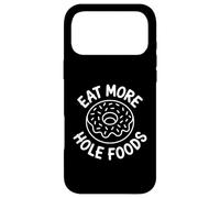 Carcasa para iPhone 17 Pro MAX Come más Alimentos de hoyo - Funny Donut Lover
