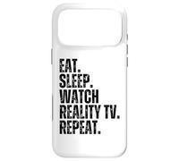 Carcasa para iPhone 17 Pro MAX Comer Dormir Reloj Reality TV Repite Divertido Reality TV Fan Broma
