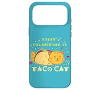 Carcasa para iPhone 17 Pro MAX Comida Mexicana Foodie Cita Divertida Hoy Palíndromo Es Taco Cat