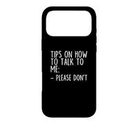 Carcasa para iPhone 17 Pro MAX Consejos sobre cómo Hablar Conmigo, por Favor, no Sea Divertido incómodo
