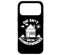 Carcasa para iPhone 17 Pro MAX Cotización de Compra de casa Divertida para el Nuevo hogar Oh Shit We're Homeowners