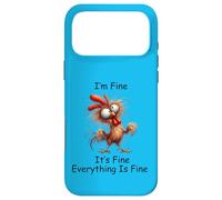Carcasa para iPhone 17 Pro MAX Crazy Chicken I'm Fine It's Fine Todo está Bien