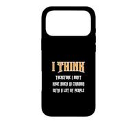 Carcasa para iPhone 17 Pro MAX Creo Que, por lo Tanto, no Tengo Mucho en común con...