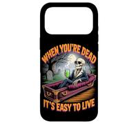 Carcasa para iPhone 17 Pro MAX Cuando estás Muerto es fácil Vivir | Halloween filosófico