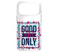 Carcasa para iPhone 17 Pro MAX Cute Floral Good Vibes Only Motivational Good Vibes Quotes