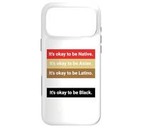 Carcasa para iPhone 17 Pro MAX Dad Joke, It's Ok to be Latino, Native, Asian
